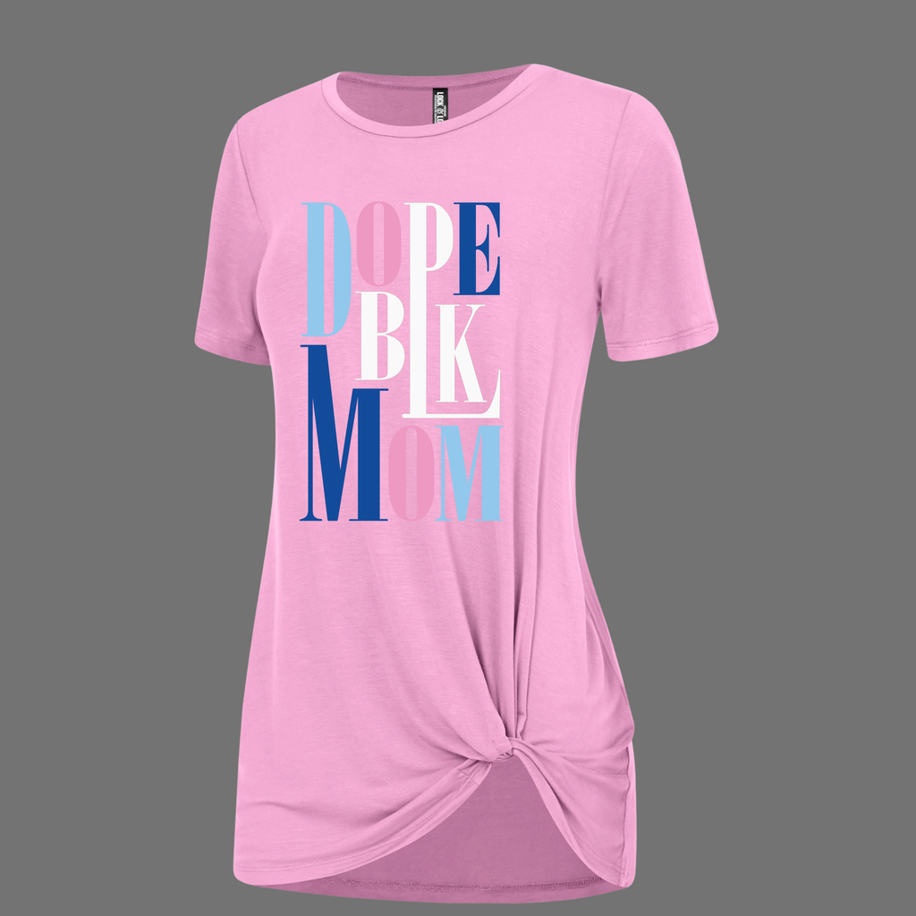 Niya Knot Shirt (Dope BLK Mom)